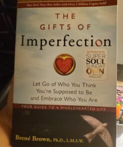 The Gifts of Imperfection: Let Go of Who You Think You're Supposed to Be and Embrace Who You Are 20 71R4cRmRDwL