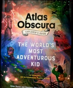 The Atlas Obscura Explorer’s Guide for the World’s Most Adventurous Kid 27 71UVUpJpLEL