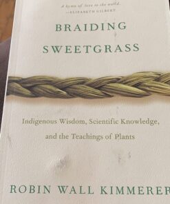 Braiding Sweetgrass: Indigenous Wisdom, Scientific Knowledge and the Teachings of Plants 19 71VPxqYFO3L