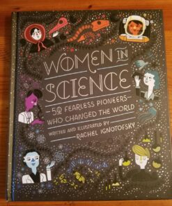 Women in Science: 50 Fearless Pioneers Who Changed the World 36 71XHVuext5L