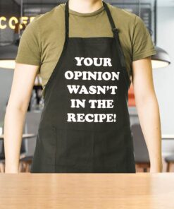 Funny Guy Mugs Your Opinion Wasn't In The Recipe Adjustable Apron with Pockets - Funny Apron for Men and Women - Perfect For Kitchen BBQ Grilling Barbecue Cooking Baking Crafting Gardening Your Opinion Wasn't in the Recipe Apron 9 71dC3EUc7dL