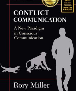 Conflict Communication: A New Paradigm in Conscious Communication