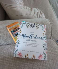 The Mindfulness Journal: Daily Practices, Writing Prompts, and Reflections for Living in the Present Moment 29 71lRGC1nXSL