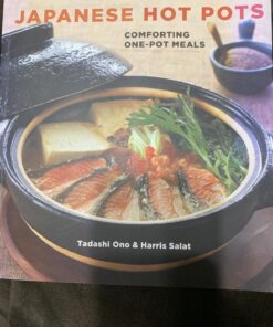 Alternative view of Japanese Hot Pots: Comforting One-Pot Meals