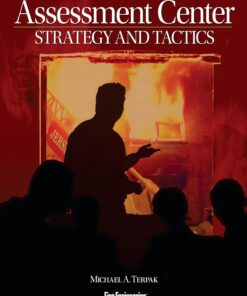 Assessment Center Strategy and Tactics