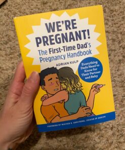 We're Pregnant! The First Time Dad's Pregnancy Handbook 37 71szdz5smoL