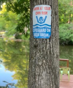 Ohio Wholesale Swim At Your Own Risk Lifeguard On Beer Break Tin Metal Sign 10"x16" 6 71tkb0zM65L