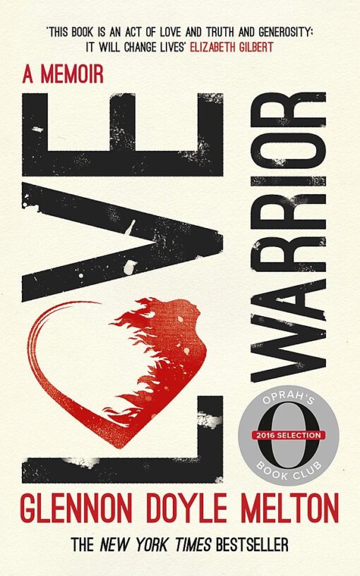 Love Warrior (Oprah's Book Club): A Memoir