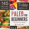 Paleo for Beginners: Essentials to Get Started 4 71yWghzY44L