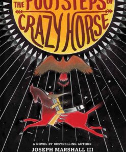 In the Footsteps of Crazy Horse