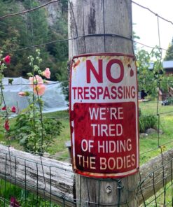 No Trespassing We're Tired of Hiding the Bodies Metal Sign - Halloween Decoration Halloween Signs Retro Chic Metal Tin Signs for Outdoor Yard Signs or Indoor 18 810ytfaVhCL