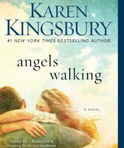 Angels Walking: A Novel