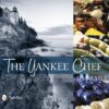 The Yankee Chef: Feel Good Food for Every Kitchen 27 811NdFhpVL