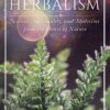 Evolutionary Herbalism: Science, Spirituality, and Medicine from the Heart of Nature 3 811b9wfvxfL