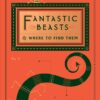 Fantastic Beasts and Where to Find Them