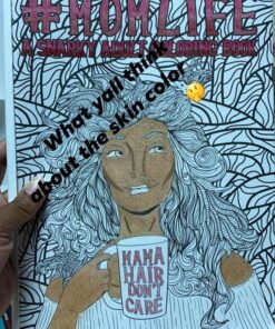 Mom Life: A Snarky Adult Coloring Book 50 813lNMdh5L