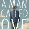 A Man Called Ove: A Novel 9 81449HyvNyL