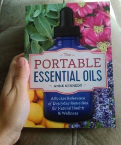 The Portable Essential Oils: A Pocket Reference of Everyday Remedies for Natural Health & Wellness 50 818zeMDnInL