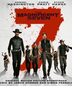 The Magnificent Seven Soundtrack The Magnificent Seven (Original Motion Picture Soundtrack)