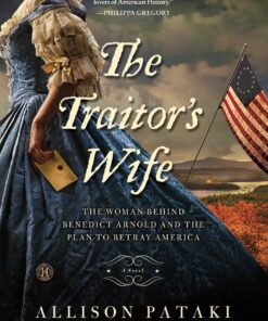 The Traitor's Wife: A Novel