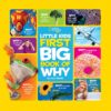 National Geographic Little Kids First Big Book of Why (National Geographic Little Kids First Big Books) 27 81EWHOwlOYL