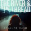 The River & The Thread The River & The Thread