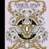 Magical Dawn Coloring Book: Published in Sweden as "Magisk Gryning" (Gsp- Trade)