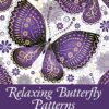 Relaxing Butterfly Patterns: Butterfly Adult Coloring Books 3 81Tj eLzKjL