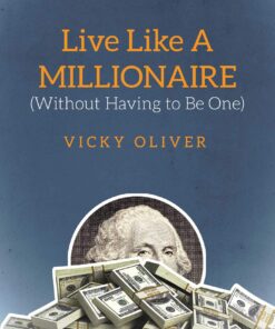 Live Like a Millionaire (Without Having to Be One)