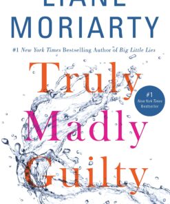 Truly Madly Guilty