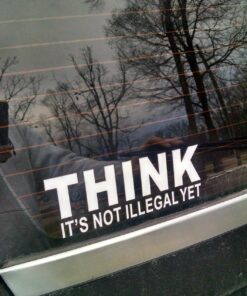Think It's Not Illegal Yet Sticker Decal Notebook Car Laptop 8" x 2" (White) 29 81WAh5jDEAL