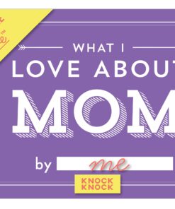 Knock Knock What I Love about Mom Fill in the Love Book Fill-in-the-Blank Gift Journal, 4.5 x 3.25-inches 24 81WLg0dQTbL