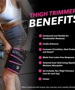 SteelFit Thigh Trimmers - Workout Enhancer - Increase Circulation - Sweat More - Maximum Fat Burning - Reduce Cellulite - Adjustable - Unisex - Includes One Left and One Right Thigh Trimmer 12 81boUTtxRdL