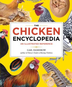 The Chicken Encyclopedia: An Illustrated Reference