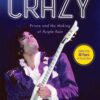 Let's Go Crazy: Prince and the Making of Purple Rain 2 81cksK Z2YL