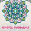 Mindful Mandalas: A Mandala Coloring Book 29 81dF7BhXyZL