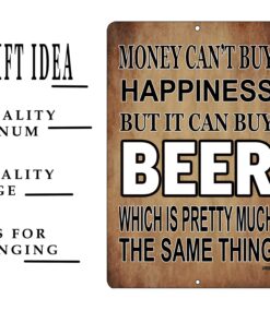 Alternative view of Funny Sarcastic Metal Tin Sign Wall Decor Man Cave Bar Money Happiness Beer Drinking