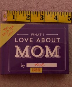 Knock Knock What I Love about Mom Fill in the Love Book Fill-in-the-Blank Gift Journal, 4.5 x 3.25-inches 30 81gHqZ0sHUL