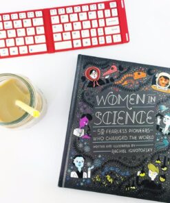 Women in Science: 50 Fearless Pioneers Who Changed the World 49 81luFQtbQOL