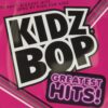 Kidz Bop Greatest Hits KIDZ BOP Greatest Hits! 2 81p4P6oiYiL