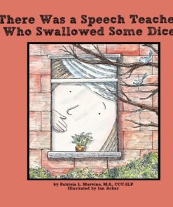 There Was a Speech Teacher Who Swallowed Some Dice