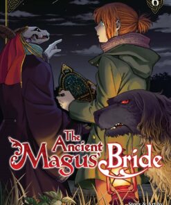 The Ancient Magus' Bride Vol. 6