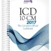 ICD-10-CM 2017 The Complete Official Code Book (Icd-10-Cm the Complete Official Codebook)