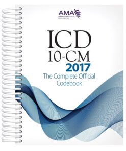 ICD-10-CM 2017 The Complete Official Code Book (Icd-10-Cm the Complete Official Codebook)