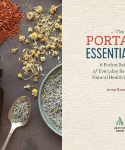 Alternative view of The Portable Essential Oils: A Pocket Reference of Everyday Remedies for Natural Health & Wellness