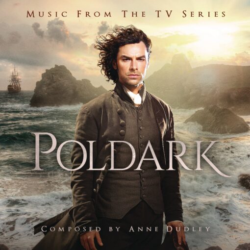 Poldark: Music from the TV Series Poldark: Music from the TV Series (Deluxe Version)