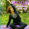 Lilias! Yoga Gets Better With Age For Seniors: Safe and Easy Way to Stretch and Strengthen, Add Flexibility, Increase Energy DVD August 19, 2014 25 913CSLpMapL