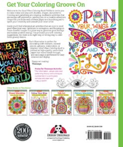 Alternative view of Good Vibes Coloring Book (Coloring is Fun) (Design Originals): 30 Beginner-Friendly & Relaxing Creative Art Activities; Positive Messages & Inspirational Quotes; Perforated Paper Resists Bleed Through