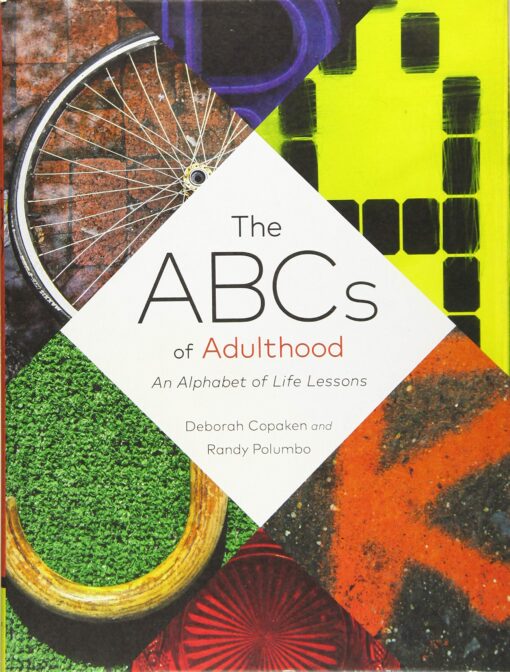 The ABCs of Adulthood: An Alphabet of Life Lessons