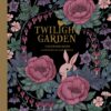 Twilight Garden Coloring Book: Published in Sweden as "Blomstermandala" (Gsp- Trade)